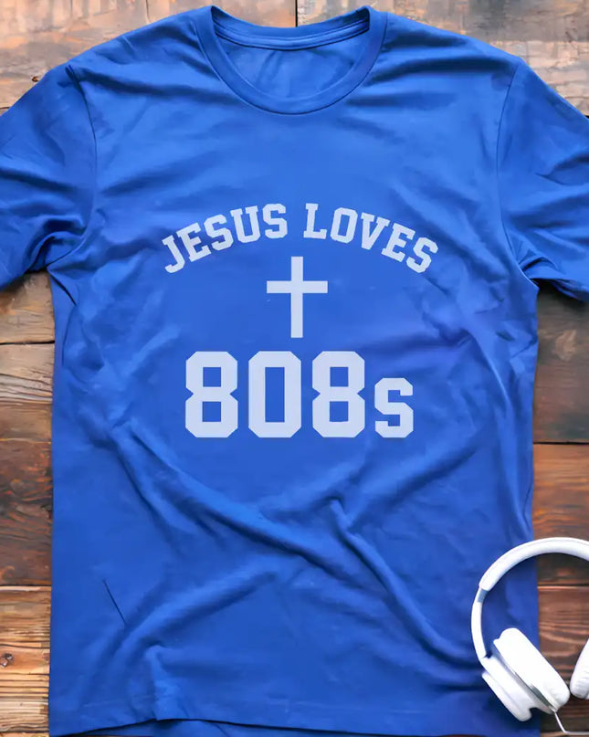 Jesus Loves 808s T-Shirt