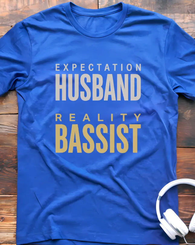 Expect Husband Bassist T-Shirt