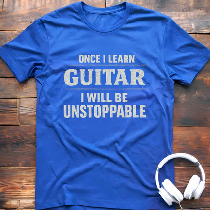Once I Learn Guitar T-Shirt