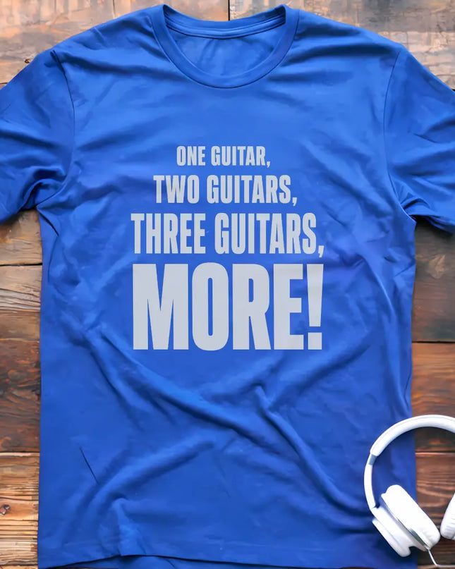 One Guitar More T-Shirt