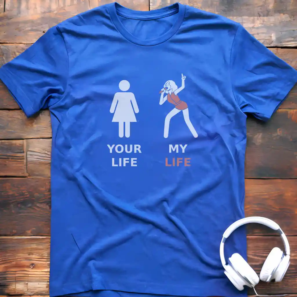 My Life Vocalist F T-Shirt