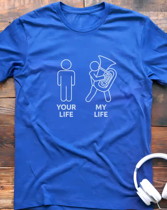 My Life Tuba M T-Shirt