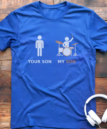 My Son Drum T-Shirt
