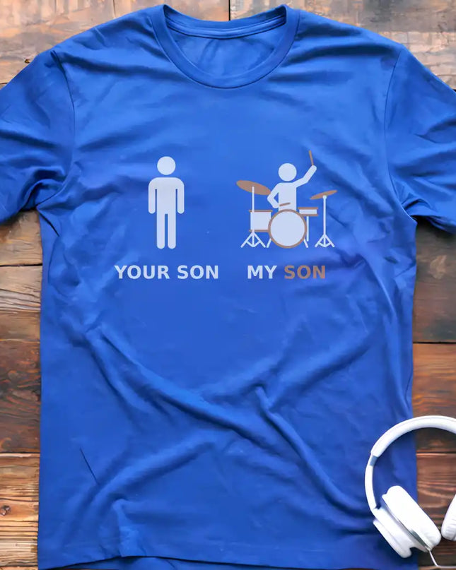 My Son Drum T-Shirt