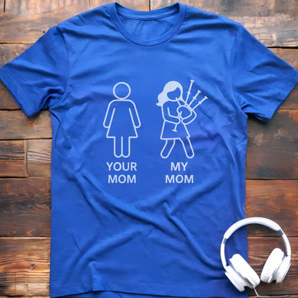 Mom Bagpipes T-Shirt