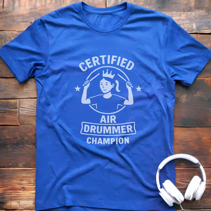 Certified Air Drum F T-Shirt