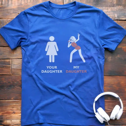 Your Daughter Vocalist T-Shirt