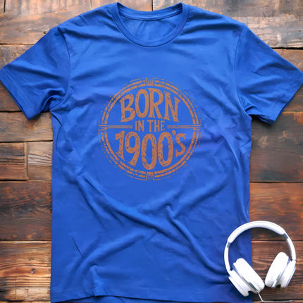 Born 1900s T-Shirt