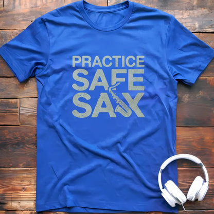 Practice Safe Sax T-Shirt