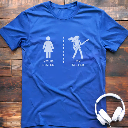 My Sister Guitar T-shirt