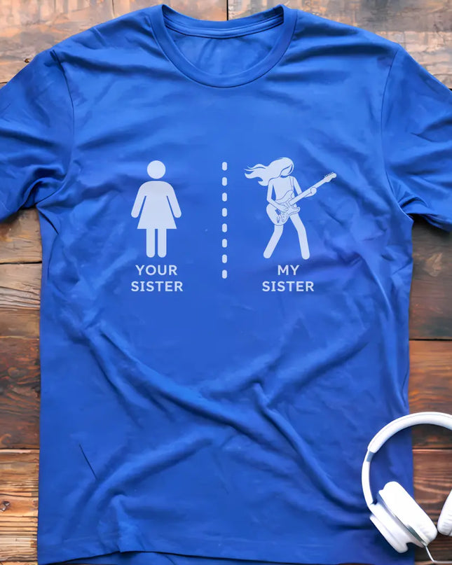 My Sister Guitar T-shirt