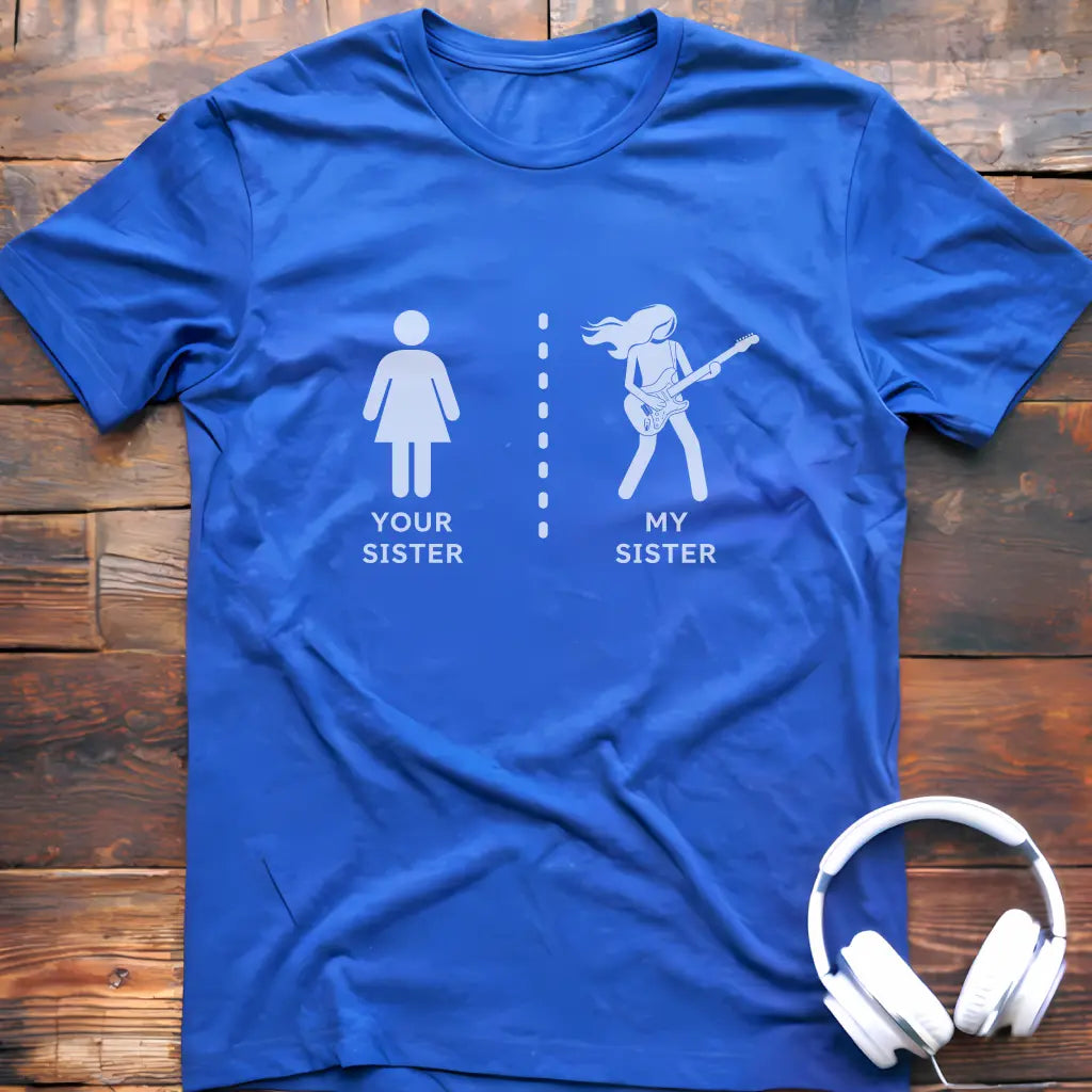 My Sister Guitar T-shirt