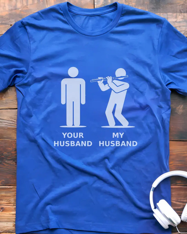 My Husband Flute T-Shirt