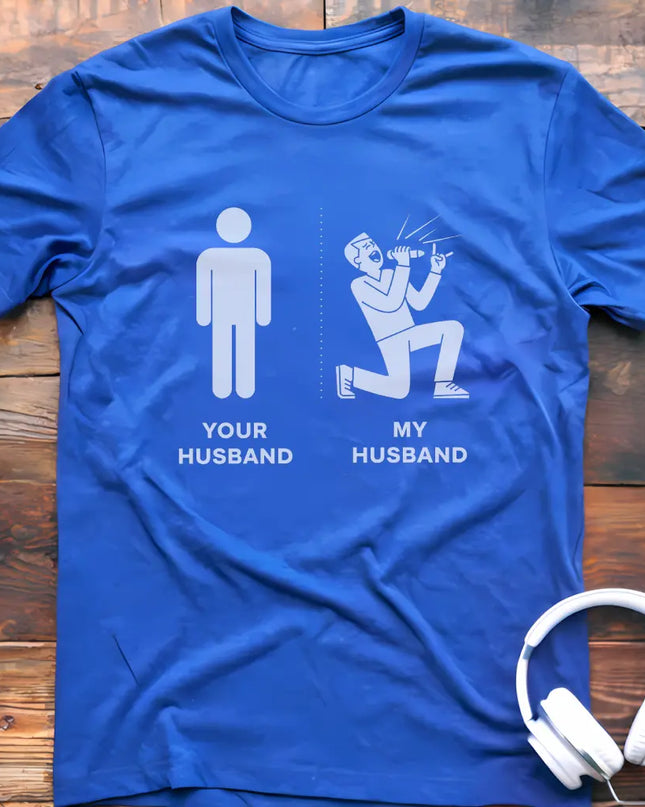 My Husband Vocalist T-shirt