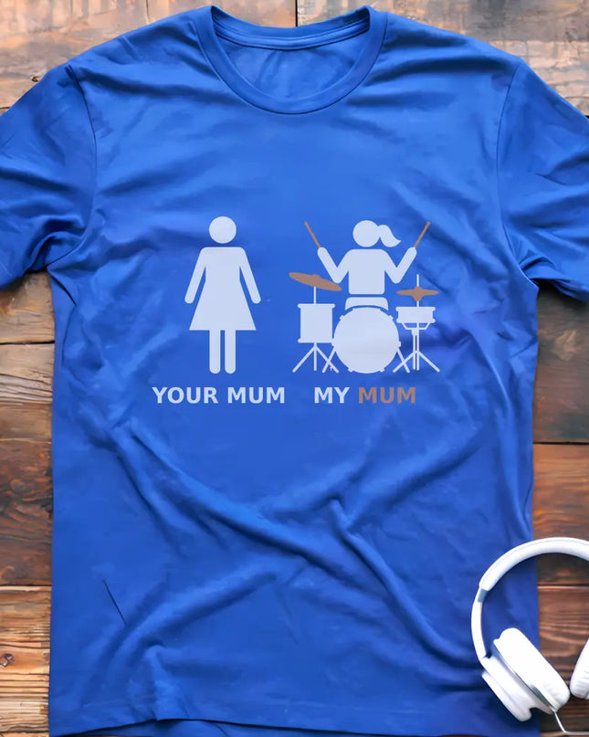 My Mum Drum T-shirt