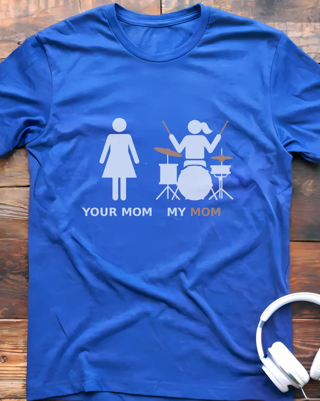 My Mom Drum T-shirt
