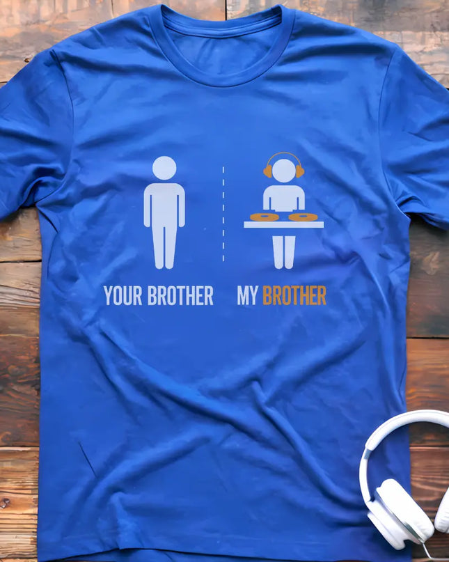My Brother DJ T-shirt