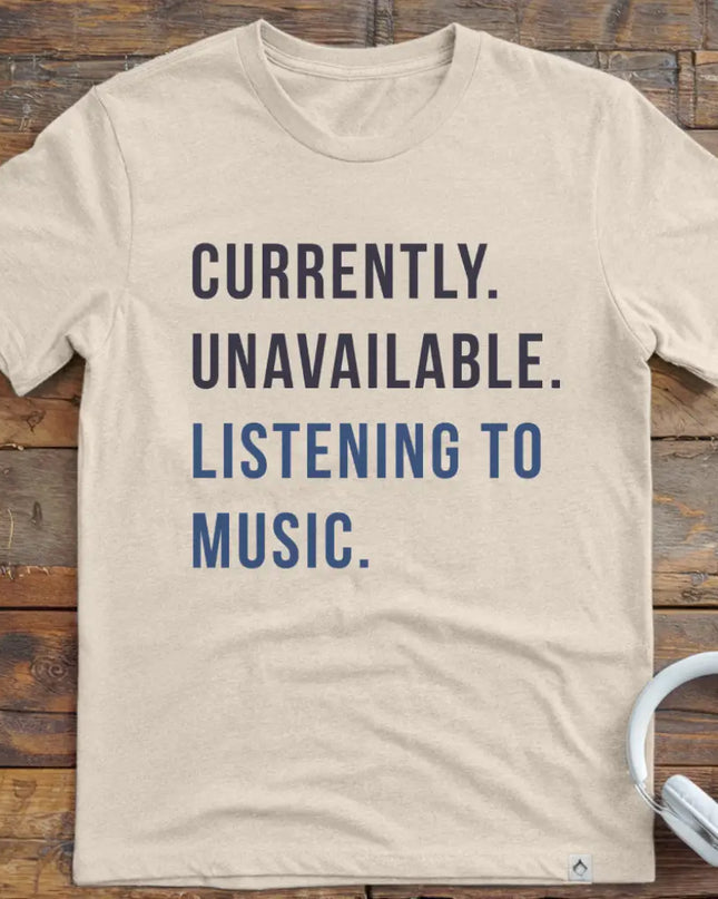 Currently Unavailable T-Shirt