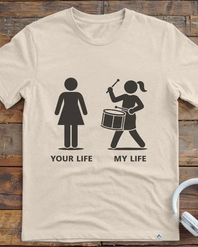 Life Marching Drum Female T-Shirt