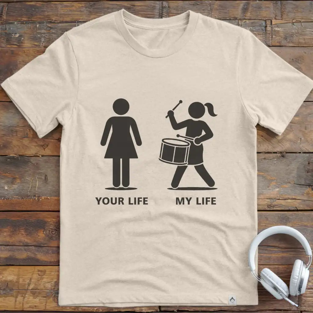 Life Marching Drum Female T-Shirt