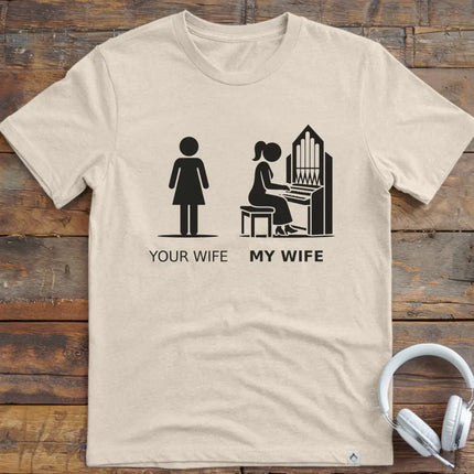 Wife Church Organ T-Shirt