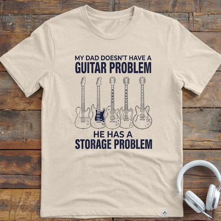 Guitar Problem Dad T-Shirt