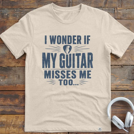 Guitar Misses Me T-Shirt