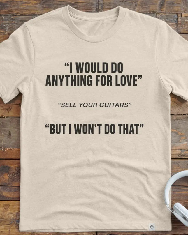 I Would Guitars T-Shirt