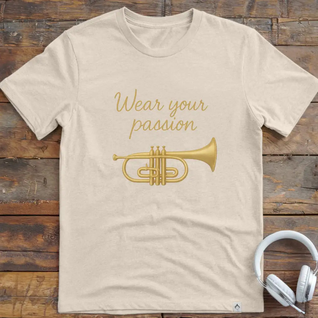 Wear Your Passion T-Shirt