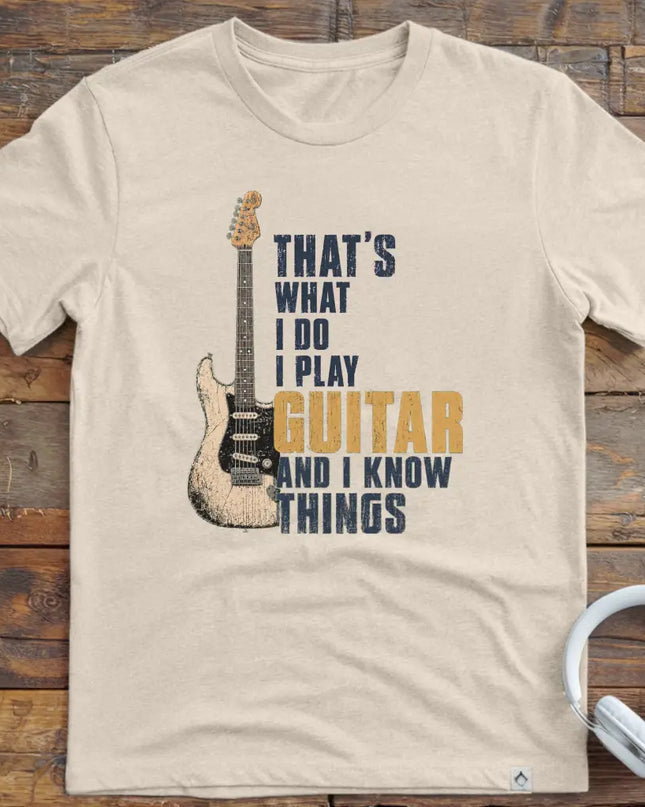 I Know Things Guitar T-Shirt