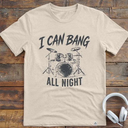 I Can Bang T-Shirt