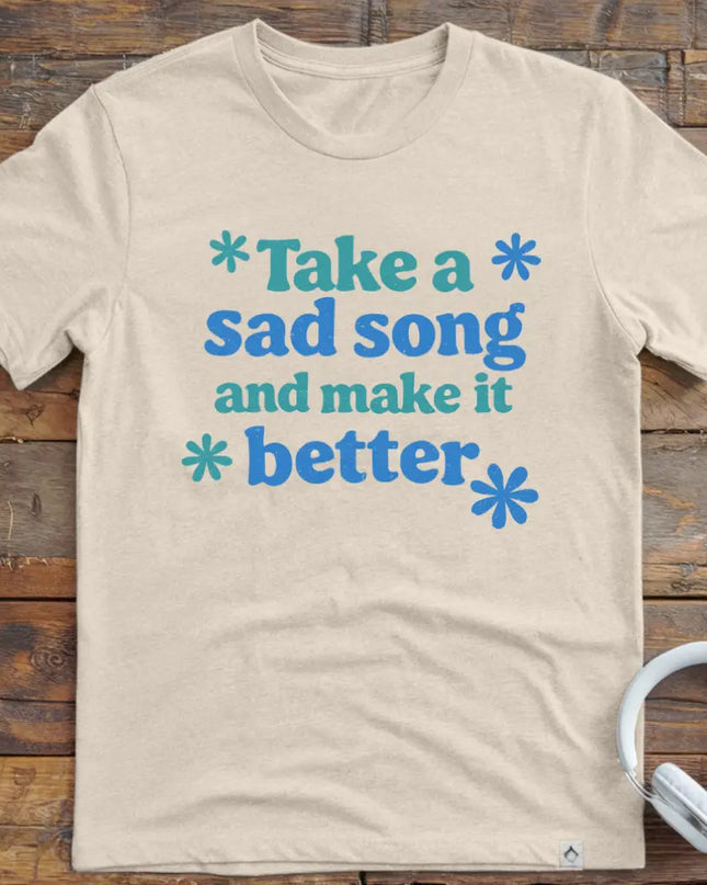 Sad Song T-Shirt