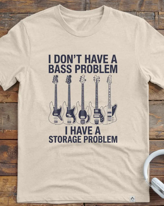 Bass Problem T-Shirt