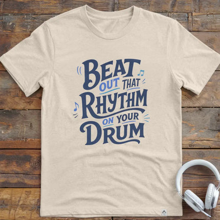 Beat That Rhythm T-Shirt