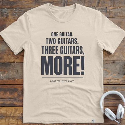 One Guitar More Wife T-Shirt