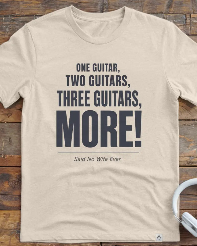 One Guitar More Wife T-Shirt