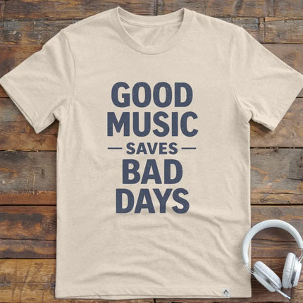 Good Music Saves T-Shirt