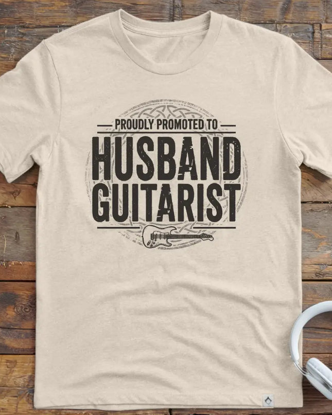Promoted Husband Guitarist T-Shirt