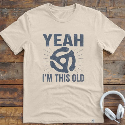 I'm This Old 45RPM T-Shirt