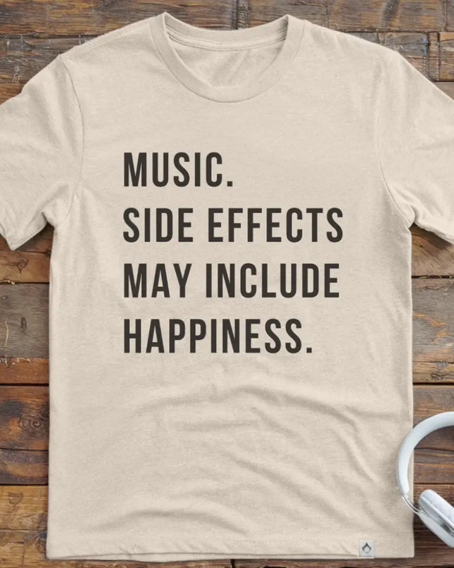 Music Side Effects T-Shirt