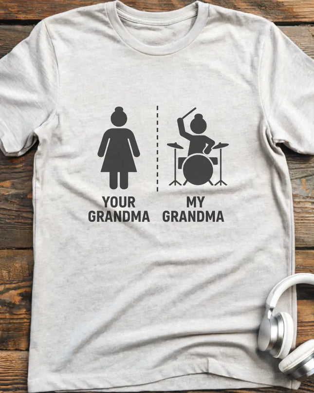 My Grandma Drums T-Shirt