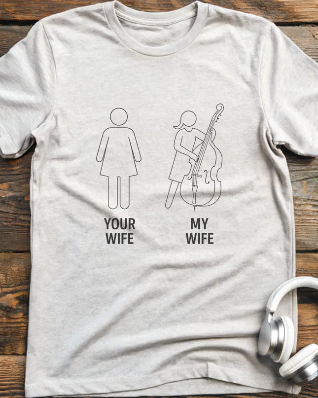 Wife Double Bass T-Shirt