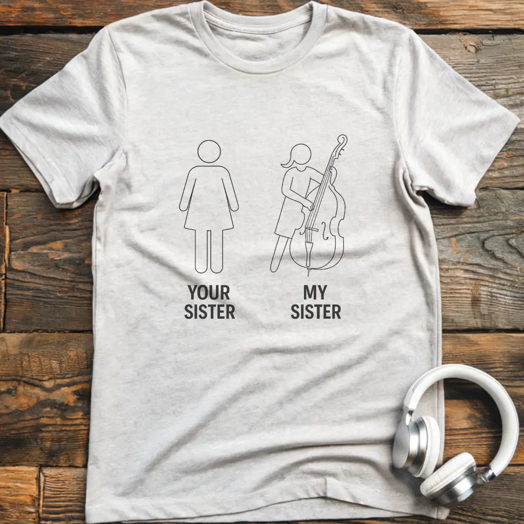 Sister Double Bass T-Shirt