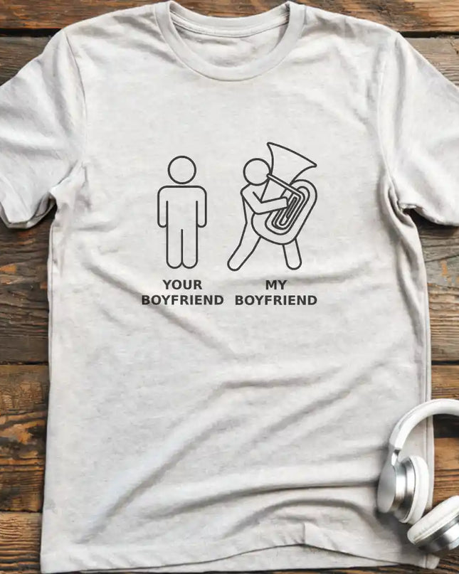 My Boyfriend Tuba T-Shirt