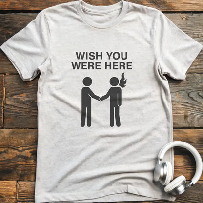 Wish You T-Shirt