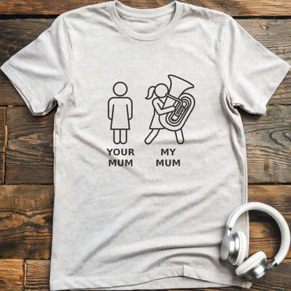 My Mum Tuba T-Shirt