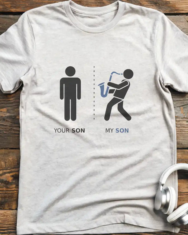 My Son Sax T-Shirt