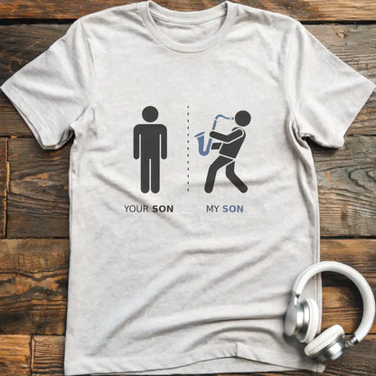 My Son Sax T-Shirt