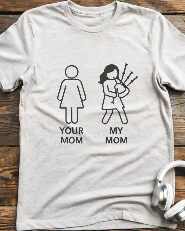 Mom Bagpipes T-Shirt