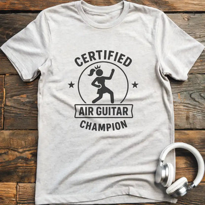 Certified Air Guitar F T-Shirt